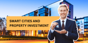 Smart Cities and Property Investment