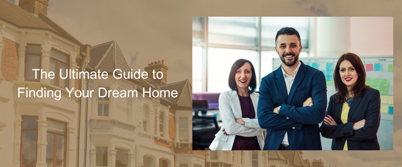 The Ultimate Guide to Finding Your Dream Home